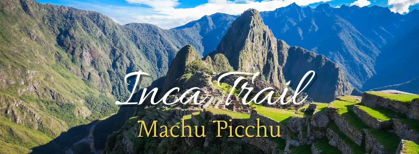 Classic Inca Trail to Machu Pichu in 4 days open season 2024 & 2025